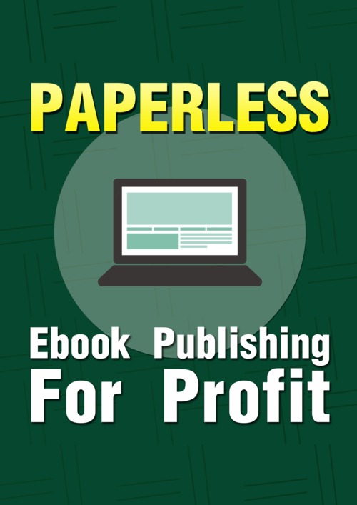Product picture Paperless eBook Publishing For Profit